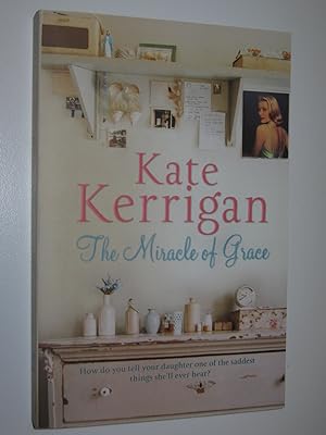 Seller image for The Miracle Of Grace for sale by Manyhills Books