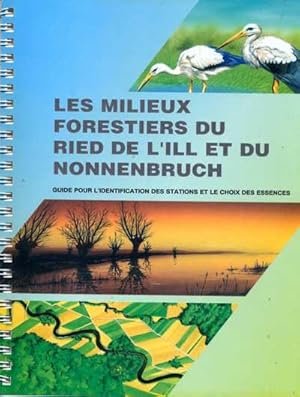 Seller image for Les milieux forestiers du Ried de l'Ill et du Nonnenbruch for sale by Eratoclio