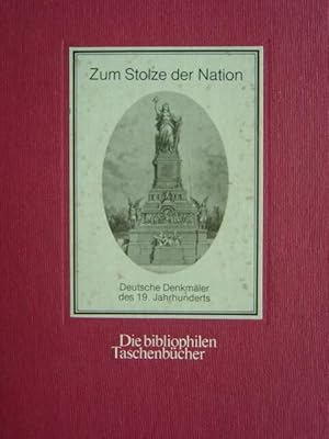 Bild des Verkufers fr Helmut Scharf: Zum Stolze der Nation. Deutsche Denkmler des 19. Jahrhunderts. Mit 44 Schwarzweiss-Abbildungen auf Tafeln, mit Begleittext. Mit einem Nachwort. zum Verkauf von Antiquariat Tarter, Einzelunternehmen,