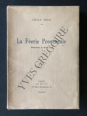 Imagen del vendedor de LA FEERIE PROVENCALE a la venta por Yves Grgoire