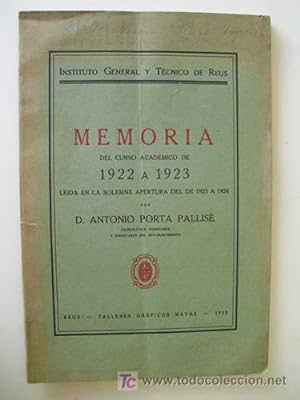 MEMORIA DEL CURSO ACADÉMICO DE 1922 A 1923 leida en la Solemne apertura del de 1923 a 1924