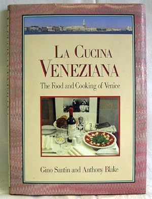 Seller image for La Cucina Veneziana : The Food and Cooking of Venice for sale by Crystal Palace Antiques