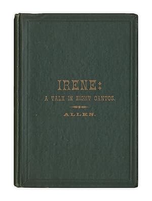 IRENE; OR, THE LIFE AND FORTUNES OF A YANKEE GIRL