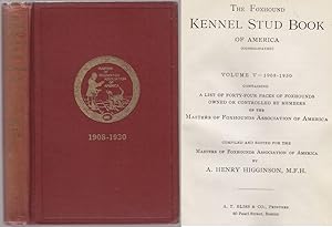 Seller image for The Foxhound Kennel Stud Book of America (Consolidated) Volume V 1908-1930 for sale by HORSE BOOKS PLUS LLC