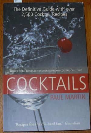 Seller image for Cocktails: The Definitive Guide With Over 2,500 Cocktail Recipes for sale by Reading Habit