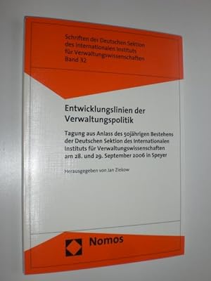 Immagine del venditore per Entwicklungslinien der Verwaltungspolitik. Tagung aus Anlass des 50jhrigen Bestehens der Deutschen Sektion des Internationalen Insttuts fr Verwaltungswissenschaften am 28. und 29.September 2006 in Speyer. venduto da Stefan Kpper