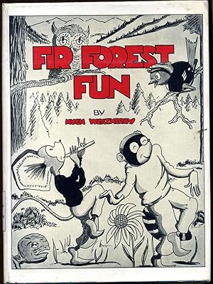 FIR FOREST FUN. Signed by the author.