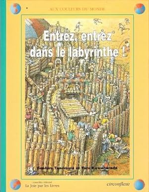 Seller image for Entrez , Entrez dans Le Labyrinthe ! for sale by Au vert paradis du livre