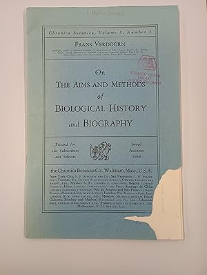 On the Aims and Methods of Biological History and Biography With Some Notes for the Collaborators...