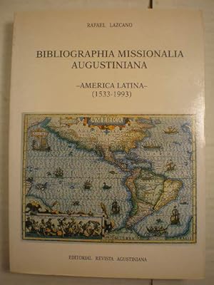 Bibliographia Missionalia Agustiniana. América Latina (1533-1993)