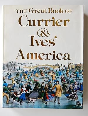 The Great Book of Currier and Ives' America