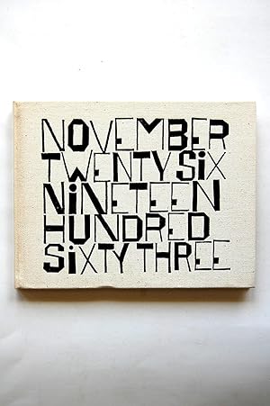 November Twenty Six Nineteen Hundred Sixty Three