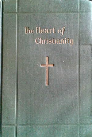 The Heart of Christianity Volume II