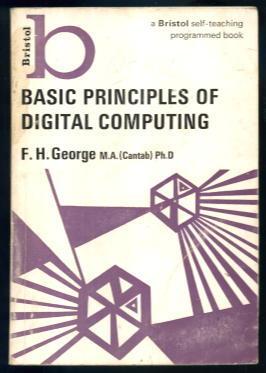 Basic Principles of Digital Computing
