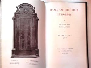 The Standard Bank of South Africa Memorial 1939 - 1945 Roll of Honour, Awards and Decorations & A...