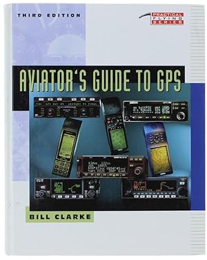 Seller image for AVIATOR'S GUIDE TO GPS.: for sale by Bergoglio Libri d'Epoca