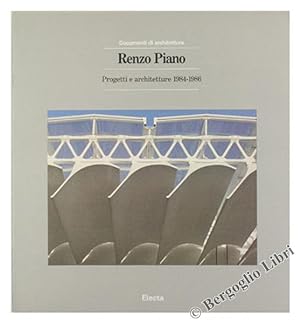 Immagine del venditore per RENZO PIANO. Progetti e architetture 1984-1986.: venduto da Bergoglio Libri d'Epoca