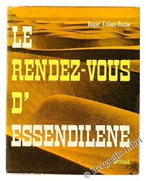 Image du vendeur pour LES RENDEZ-VOUS D'ESSENDILENE.: mis en vente par Bergoglio Libri d'Epoca