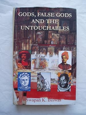 Gods, False-Gods and the Untouchables