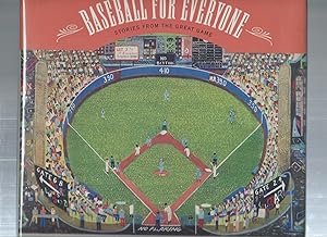 BASEBALL FOR EVERYONE : Stories from the Great Game