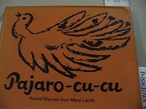 Seller image for Pajaro Cu Cu Animal Rhymes from Many Lands for sale by Thomas F. Pesce'