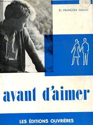 Seller image for AVANT D'AIMER for sale by Le-Livre