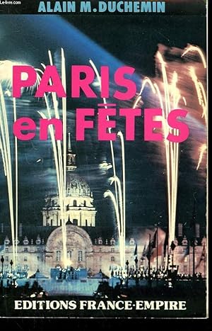 Bild des Verkufers fr PARIS EN FETES. zum Verkauf von Le-Livre