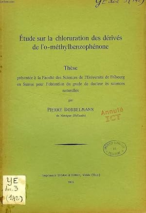Seller image for ETUDE SUR LA CHLORURATION DES DERIVES DE L'O-METHYLBENZOPHENONE (THESE) for sale by Le-Livre