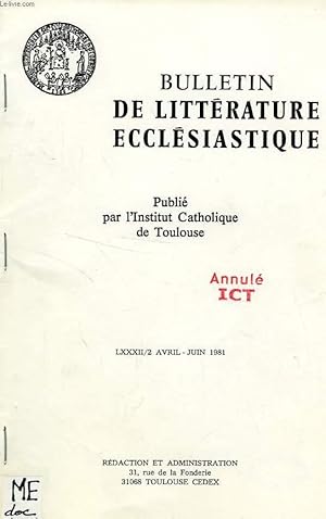 Imagen del vendedor de BULLETIN DE LITTERATURE ECCLESIASTIQUE, LXXXII/2, AVRIL-JUIN 1981, EXTRAIT, LA REPRESENTATION EST-ELLE UN MASQUE DE LA MORT ? a la venta por Le-Livre