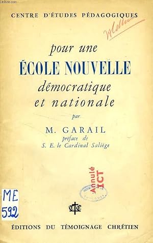 Imagen del vendedor de POUR UNE ECOLE NOUVELLE, DEMOCRATIQUE ET NATIONALE a la venta por Le-Livre