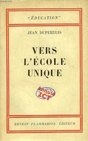 Seller image for VERS L'ECOLE UNIQUE (LES INTERNATS PUBLICS DE VIENNE) for sale by Le-Livre
