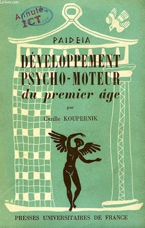 Imagen del vendedor de DEVELOPPEMENT PSYCHO-MOTEUR DU PREMIER AGE a la venta por Le-Livre