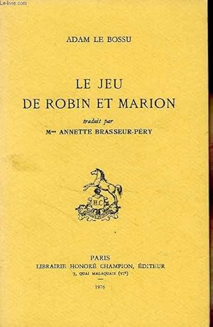 Bild des Verkufers fr LE JEU DE ROBIN ET MARION zum Verkauf von Le-Livre