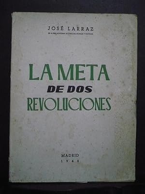 LA META DE DOS REVOLUCIONES.