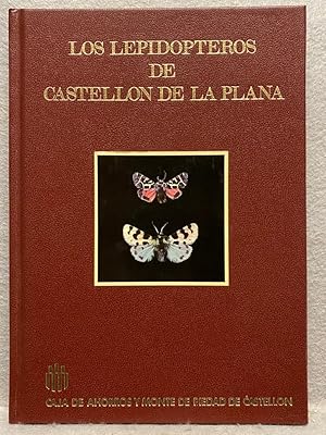 LOS LEPIDOPTEROS DE CASTELLON DE LA PLANA.