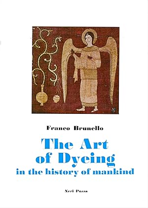 The Art of Dyeing in the History of Mankind