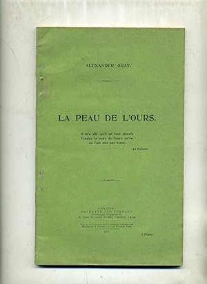 Bild des Verkufers fr LA PEAU DE L'OURS. zum Verkauf von Librairie CLERC