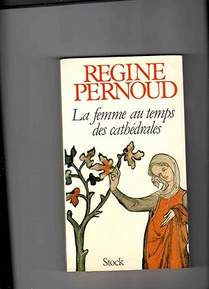 LA FEMME AU TEMPS DES CATHÉDRALES