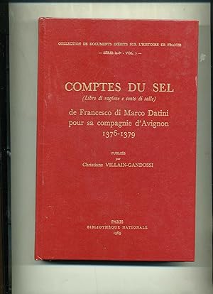 COMPTES DU SEL (Libro di ragione e conto di salle) de Francesco di Marco Datini pour sa compagnie...