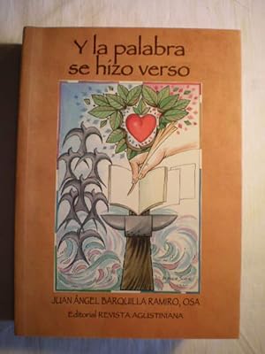 Bild des Verkufers fr Y la Palabra se hizo verso zum Verkauf von Librera Antonio Azorn