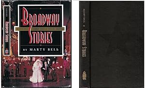 Imagen del vendedor de Broadway Stories: a Backstage Journey Through Musical Theatre a la venta por DR Fine Arts