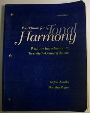 Imagen del vendedor de Wokbook for Tonal Harmony, with an Introduction to Twentieth Century Music, Fourth Edition a la venta por Book Nook