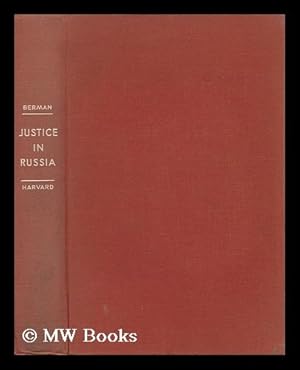 Seller image for Justice in Russia; an Interpretation of Soviet Law for sale by MW Books