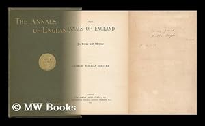 Seller image for The Annals of England : in Verse and Rhyme / by George Norman Hester for sale by MW Books