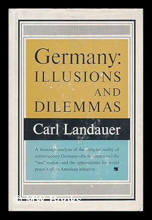 Seller image for Germany: Illusions and Dilemmas for sale by MW Books