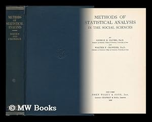 Image du vendeur pour Methods of Statistical Analysis in the Social Sciences, by George R. Davies and Walter F. Crowder mis en vente par MW Books