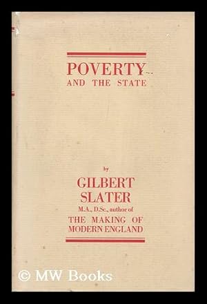 Seller image for Poverty and the State / by Gilbert Slater for sale by MW Books