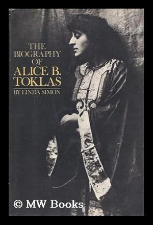 Seller image for The Biography of Alice B. Toklas / by Linda Simon for sale by MW Books