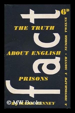 Seller image for The Truth about English Prisons / by Mark Benney Pseud. for sale by MW Books