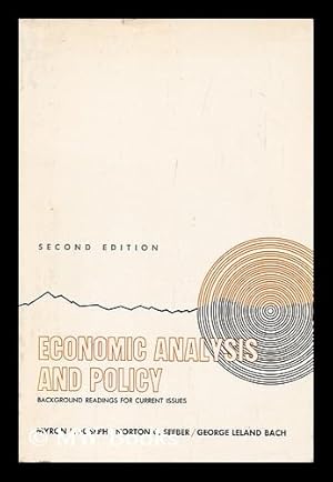 Bild des Verkufers fr Economic Analysis and Policy; Background Readings for Current Issues [Compiled By] Myron L. Joseph, Norton C. Seeber [And] George Leland Bach zum Verkauf von MW Books